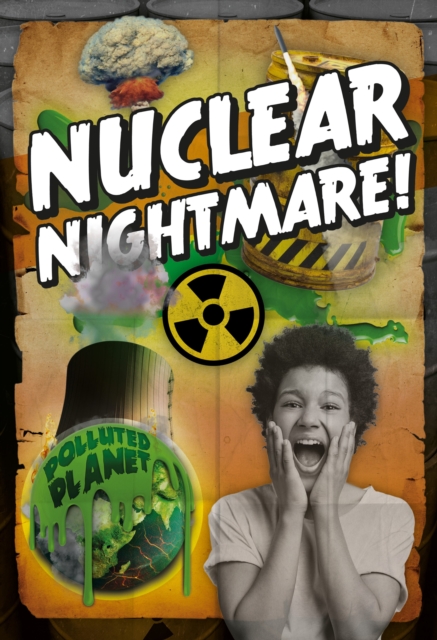 Nuclear Nightmare!, Hardback Book