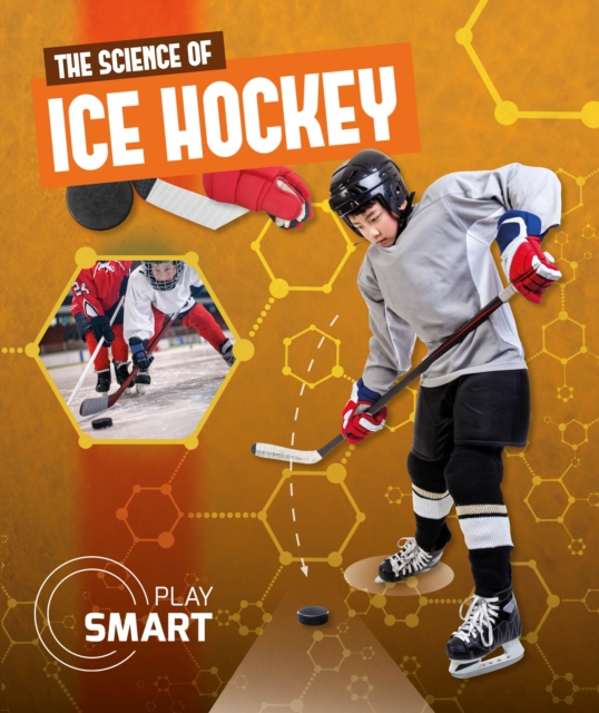 The Science of Ice Hockey, Hardback Book