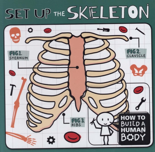 Set Up the Skeleton, Hardback Book