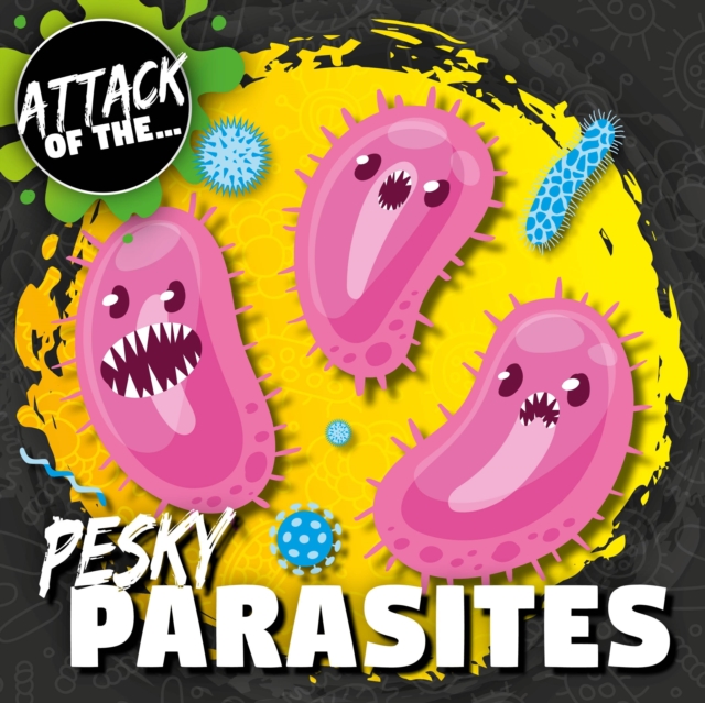Pesky Parasites, Hardback Book
