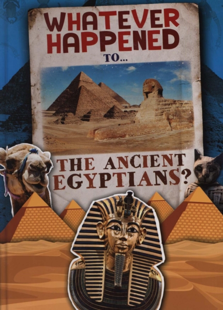 The Ancient Egyptians, Hardback Book