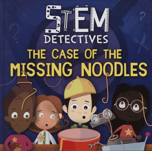 The Case of the Missing Noodles, Hardback Book