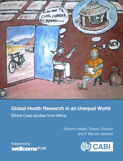 Global Health Research in an Unequal World : Ethics Case Studies from Africa, Paperback / softback Book