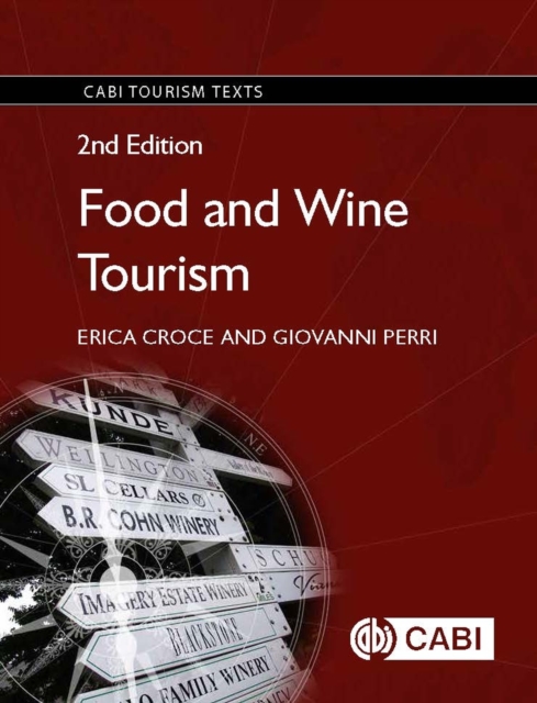 Food and Wine Tourism : Integrating Food, Travel and Terroir, Paperback / softback Book