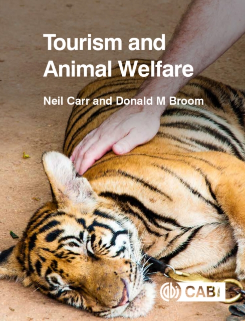 Tourism and Animal Welfare, Hardback Book