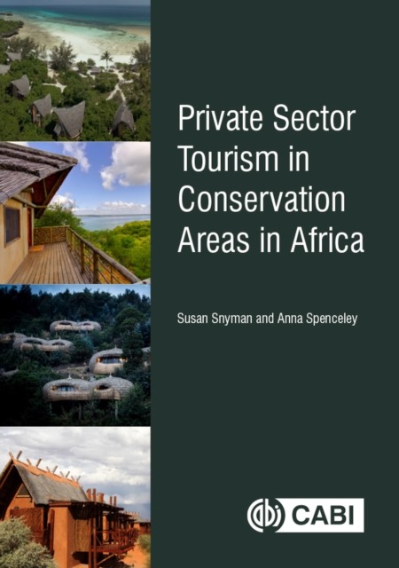 Private Sector Tourism in Conservation Areas in Africa, Hardback Book