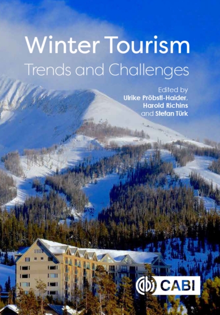 Winter Tourism : Trends and Challenges, Hardback Book