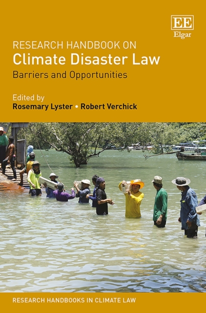 Research Handbook on Climate Disaster Law : Barriers and Opportunities, PDF eBook