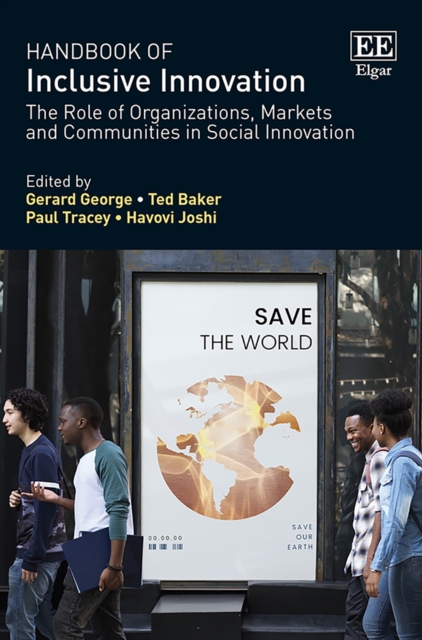 Handbook of Inclusive Innovation : The Role of Organizations, Markets and Communities in Social Innovation, PDF eBook