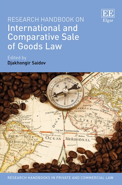 Research Handbook on International and Comparative Sale of Goods Law, PDF eBook