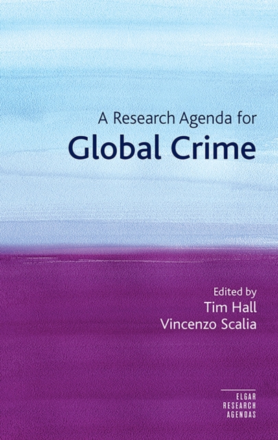 Research Agenda for Global Crime, PDF eBook