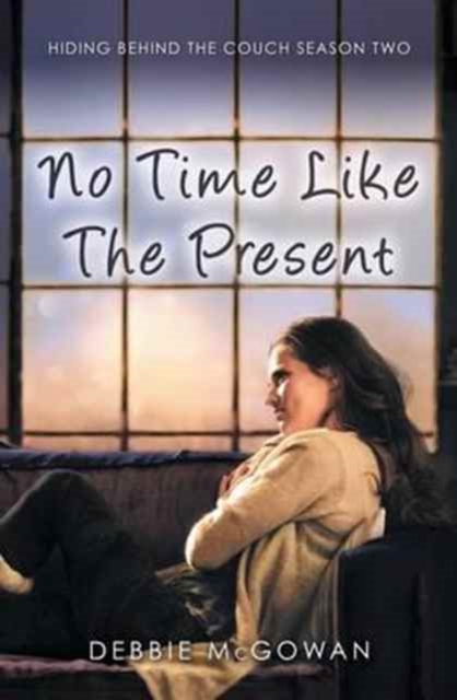 No Time Like the Present, Paperback / softback Book