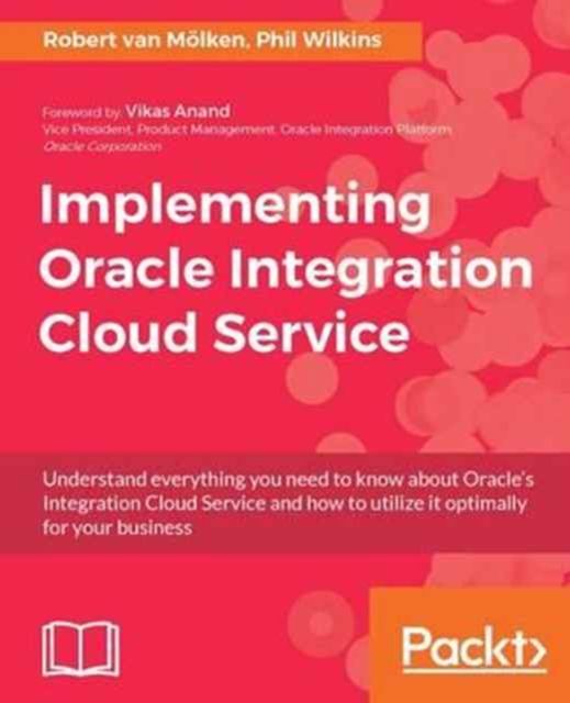 Implementing Oracle Integration Cloud Service, Paperback / softback Book