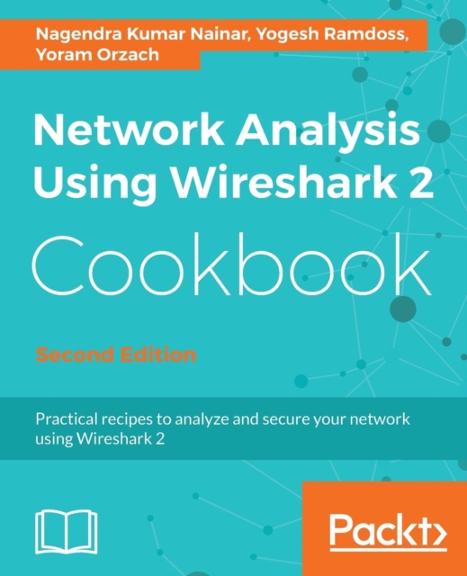Network Analysis Using Wireshark 2 Cookbook -, Electronic book text Book