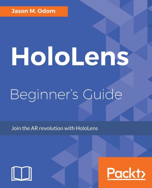 HoloLens Beginner's Guide, Electronic book text Book
