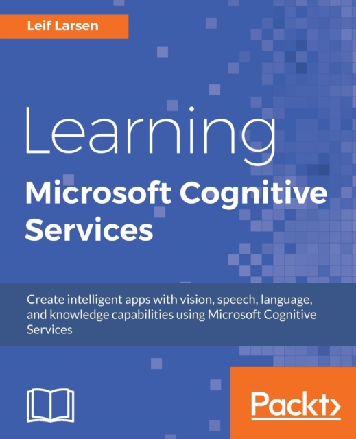 Learning Microsoft Cognitive Services, Electronic book text Book