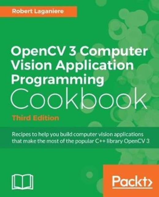 OpenCV 3 Computer Vision Application Programming Cookbook - Third Edition, Electronic book text Book