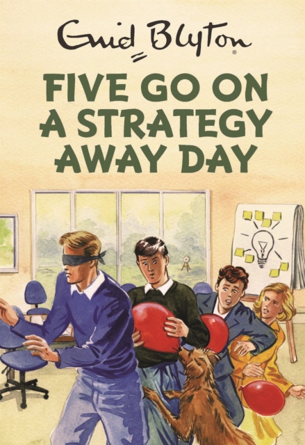 Five Go on a Strategy Away Day, Hardback Book