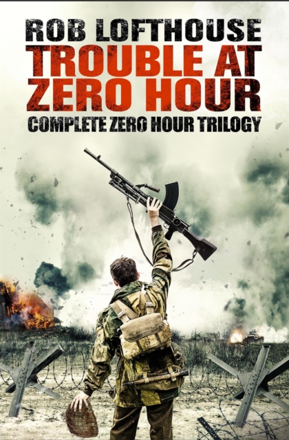 Trouble at Zero Hour : Complete Zero Hour Trilogy, Paperback / softback Book