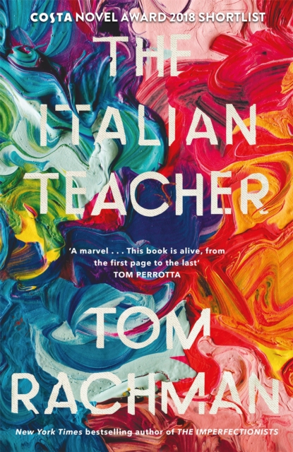 The Italian Teacher : The Costa Award Shortlisted Novel, Hardback Book