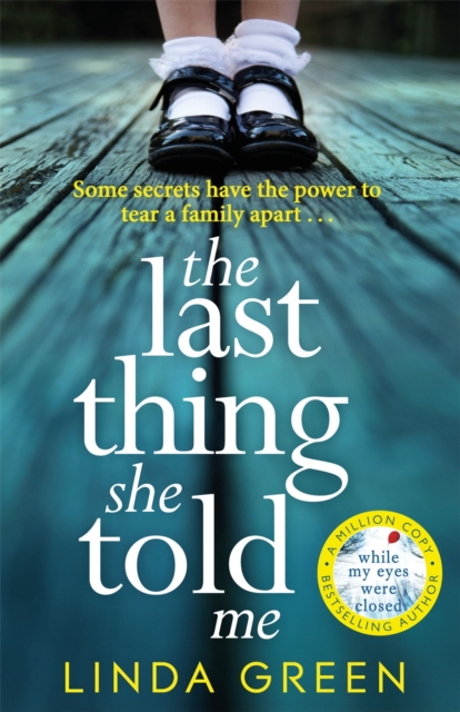 The Last Thing She Told Me : The Richard & Judy Book Club Bestseller, Paperback / softback Book