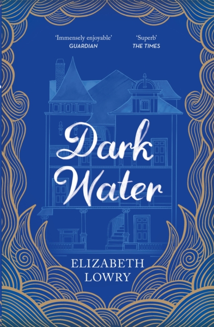 Dark Water : Longlisted for the Walter Scott Prize for Historical Fiction, Paperback / softback Book