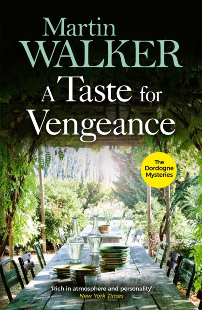 A Taste for Vengeance : Escape with Bruno to France in this death-in-paradise thriller, EPUB eBook