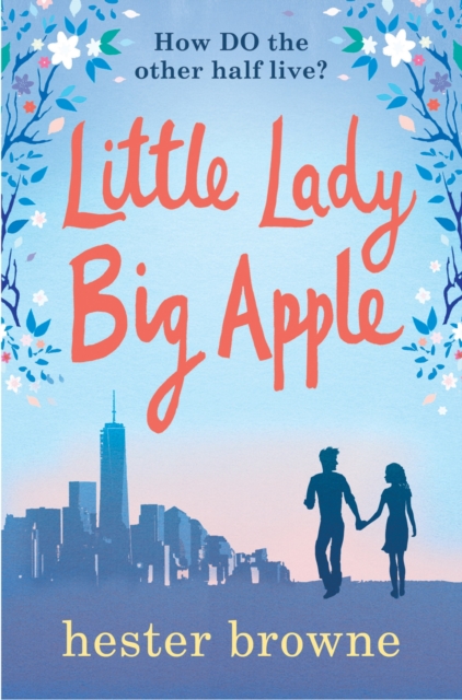 Little Lady, Big Apple : the perfect laugh-out-loud read for anyone who loves New York, EPUB eBook