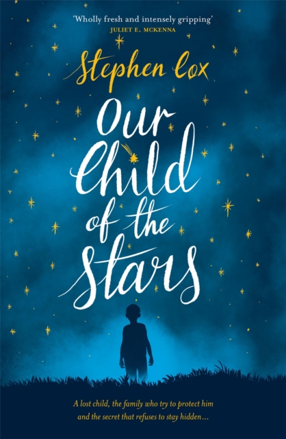 Our Child of the Stars : the most magical, bewitching book of the year, Hardback Book