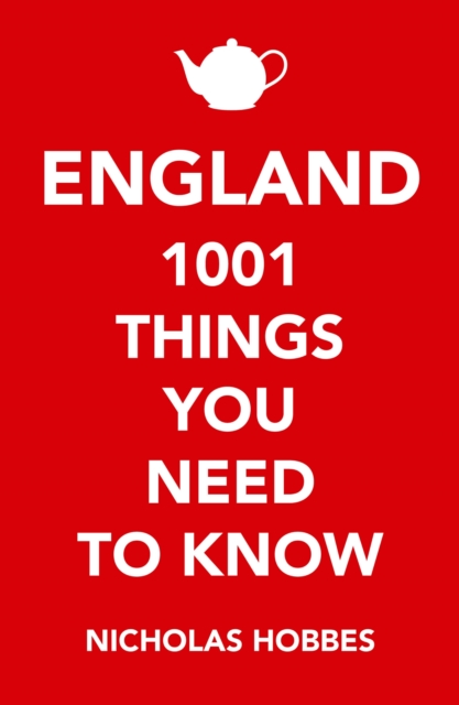 England : 1,001 Things You Need to Know, Paperback / softback Book