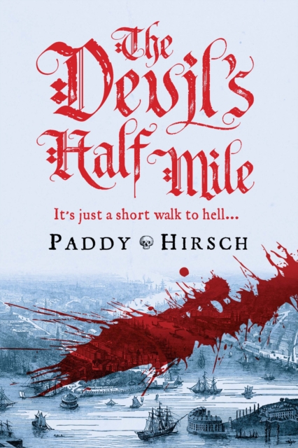 The Devil's Half Mile, Hardback Book