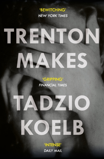Trenton Makes, Paperback / softback Book