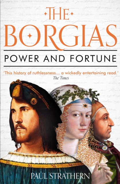 The Borgias : Power and Fortune, Paperback / softback Book