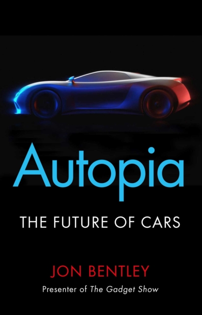 Autopia : The Future of Cars, Paperback / softback Book