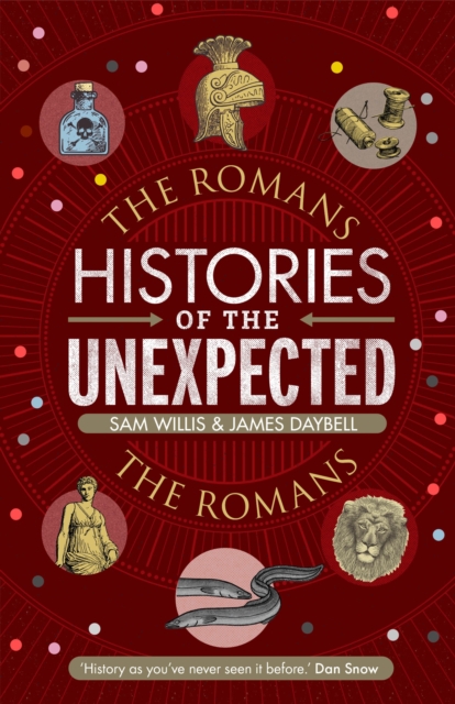 Histories of the Unexpected: The Romans, Hardback Book