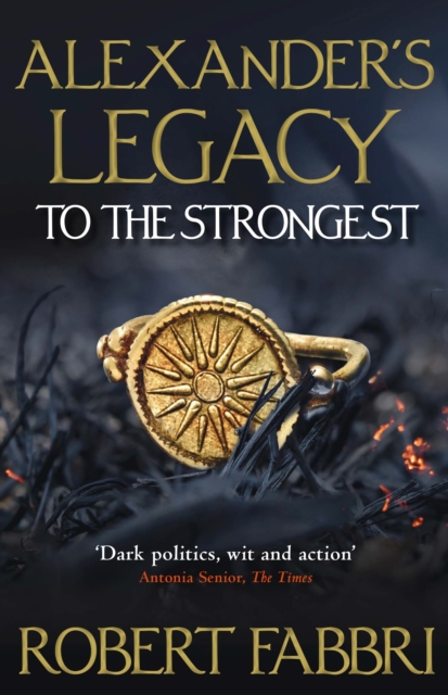 Alexander's Legacy: To The Strongest, Paperback / softback Book