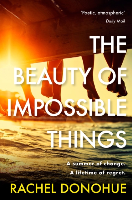 The Beauty of Impossible Things : The perfect summer read, Paperback / softback Book