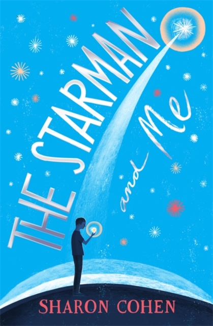 The Starman and Me, Paperback / softback Book
