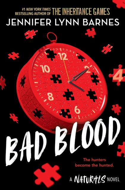 The Naturals: Bad Blood : Book 4 in this unputdownable mystery series from the author of The Inheritance Games, Paperback / softback Book