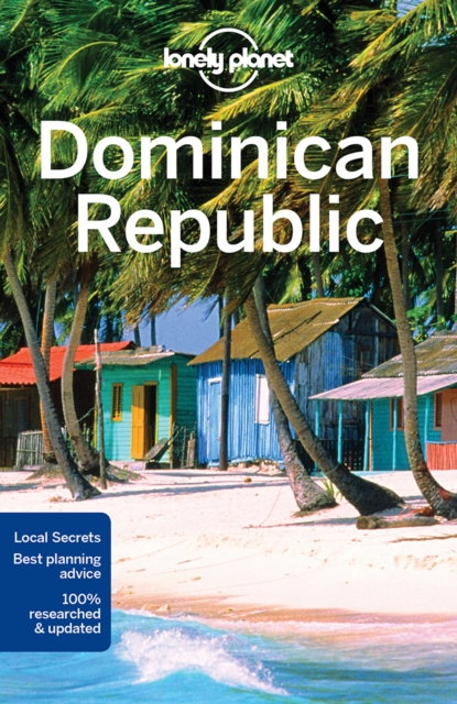 Lonely Planet Dominican Republic, Paperback / softback Book