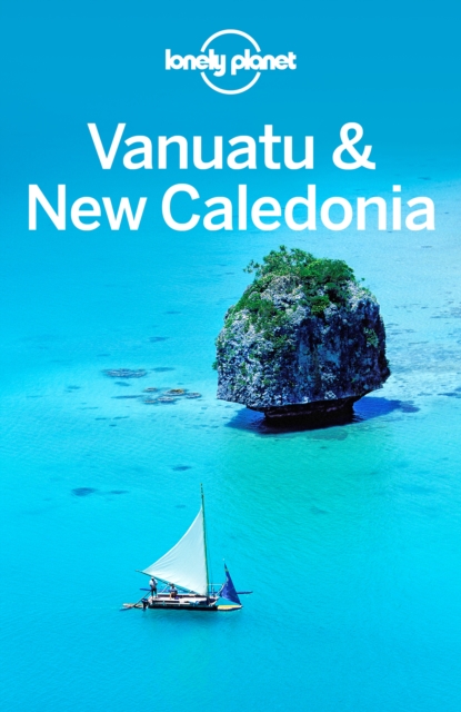 Lonely Planet Vanuatu & New Caledonia, EPUB eBook