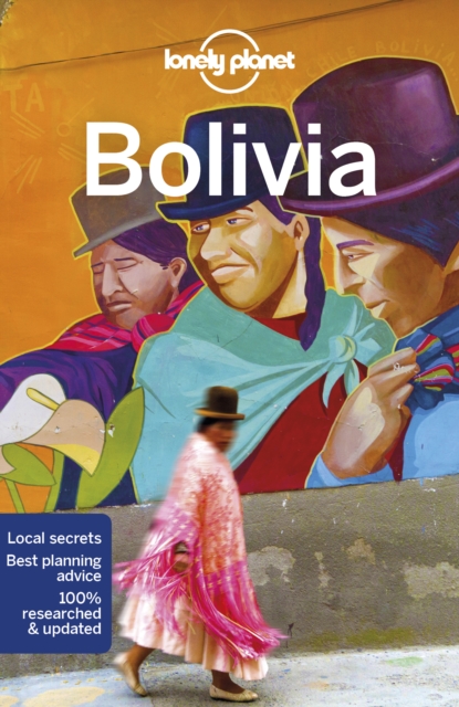 Lonely Planet Bolivia, Paperback / softback Book