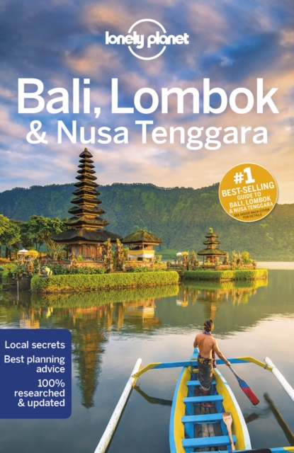 Lonely Planet Bali, Lombok & Nusa Tenggara, Paperback / softback Book
