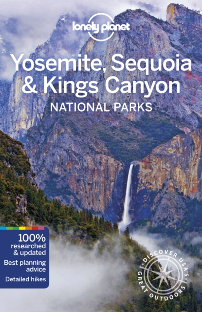 Lonely Planet Yosemite, Sequoia & Kings Canyon National Parks, Paperback / softback Book