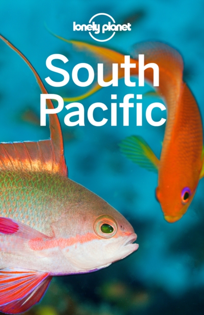 Lonely Planet South Pacific, EPUB eBook
