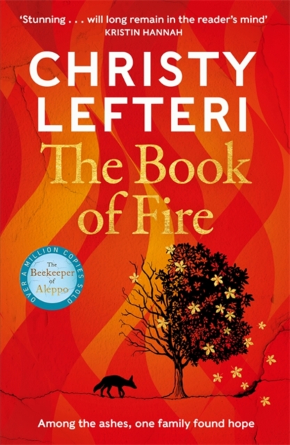The Book of Fire : The moving, captivating and unmissable new novel from the author of THE BEEKEEPER OF ALEPPO, Paperback / softback Book