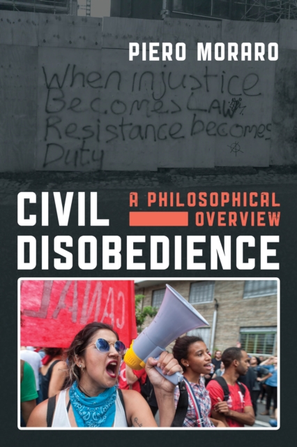 Civil Disobedience : A Philosophical Overview, Hardback Book