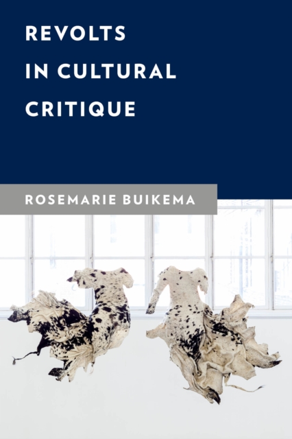 Revolts in Cultural Critique, Hardback Book