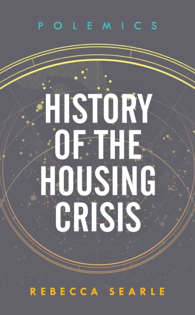 History of the Housing Crisis, Paperback / softback Book