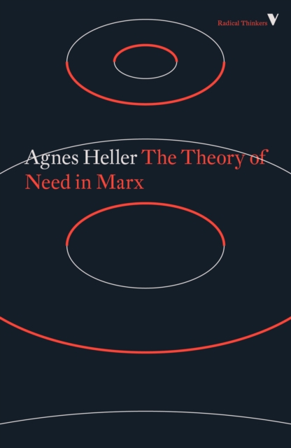 The Theory of Need in Marx, Paperback / softback Book